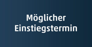 einstiegstermin